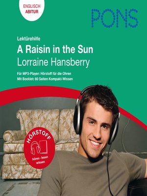 cover image of PONS Lektürehilfe--Lorraine Hansberry, a Raisin in the Sun